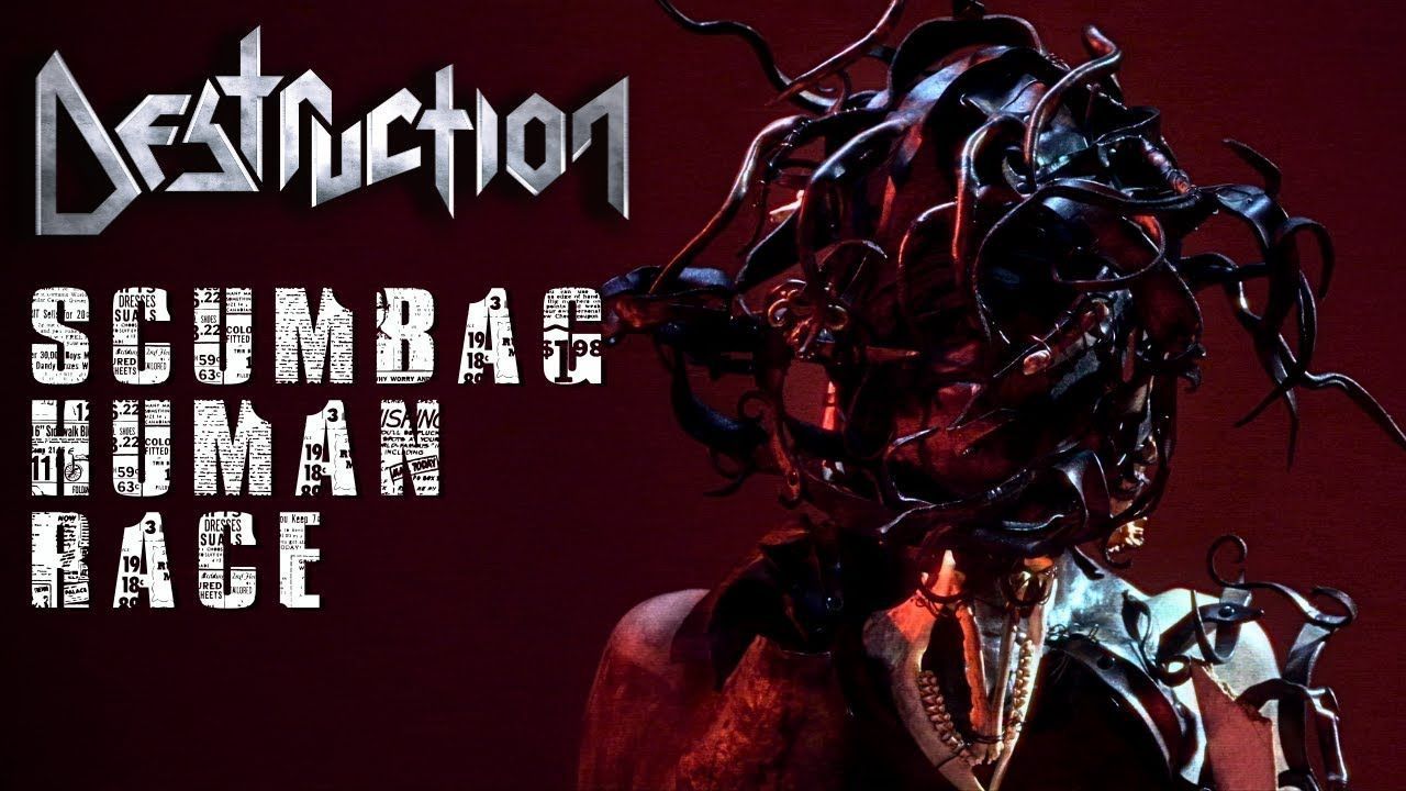 Destruction - Scumbag Human Race (Official)