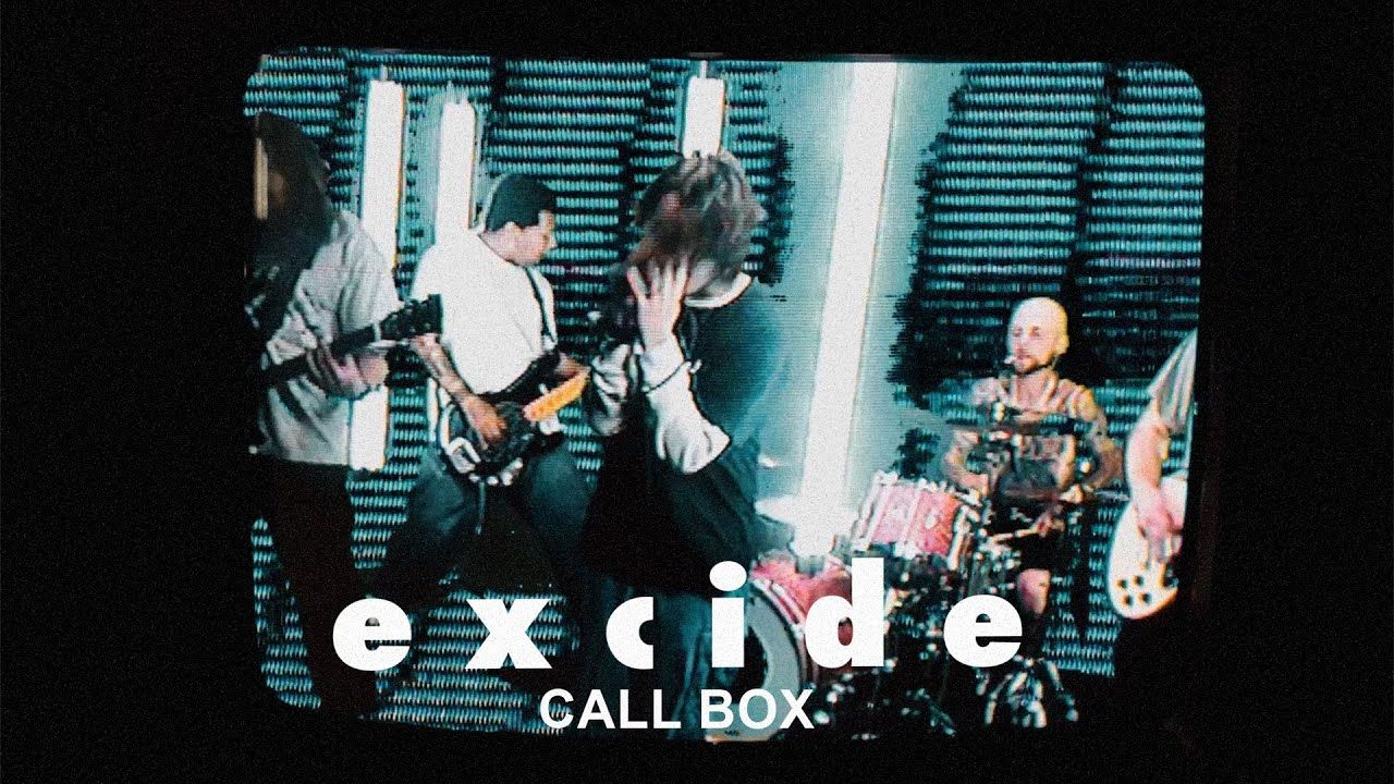Excide - Call Box (Official)