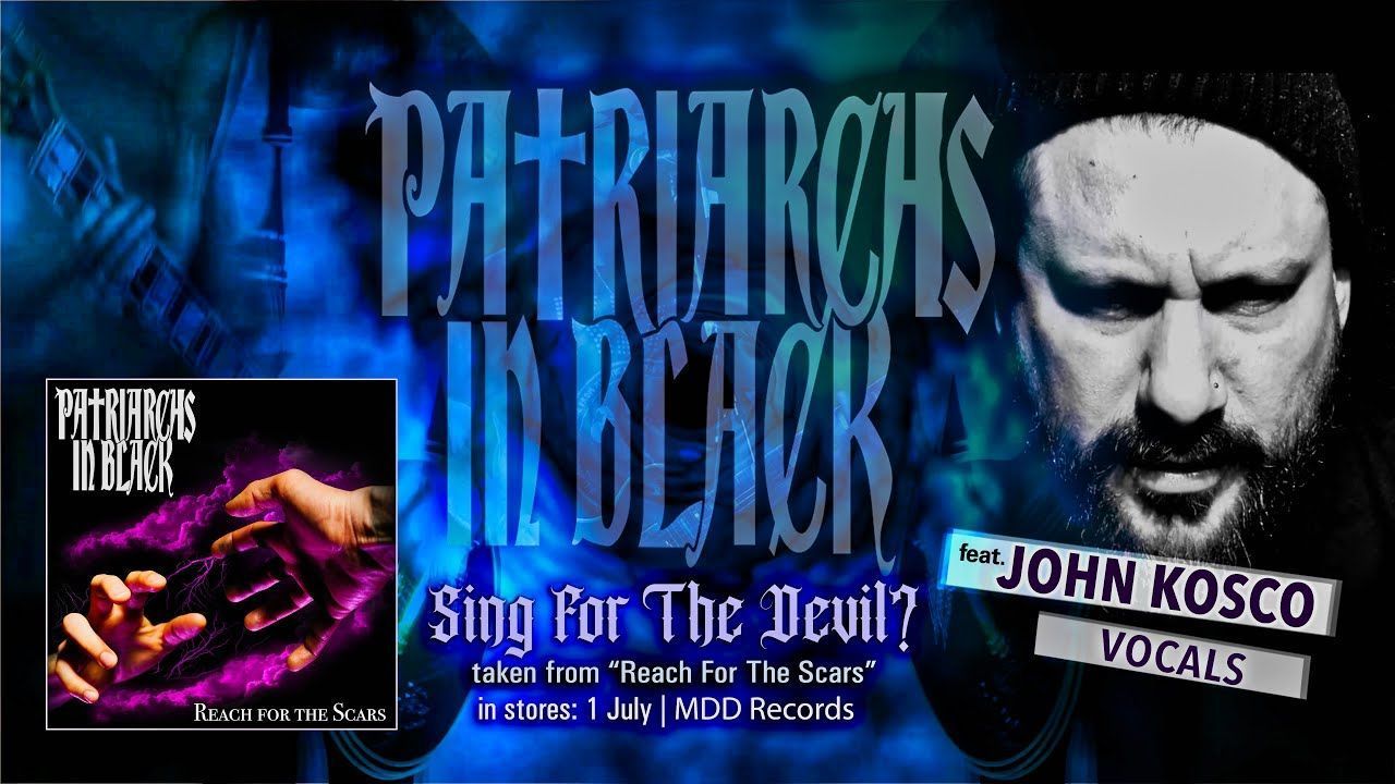 Patriarchs In Black - Sing For The Devil? (Official)