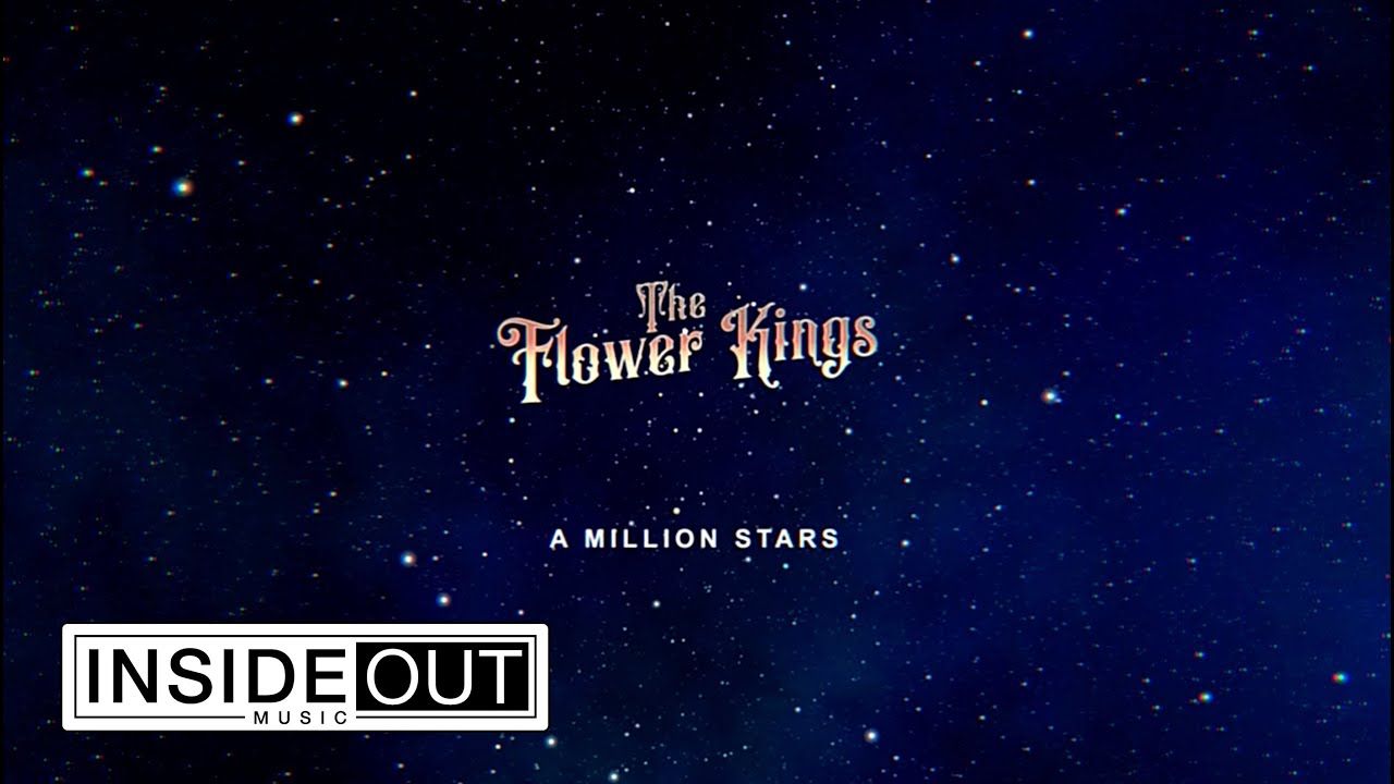 The Flower Kings - A Million Stars (Official)