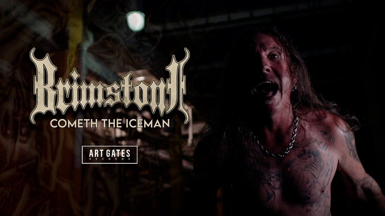 Brimstone - Cometh The Iceman (Official)
