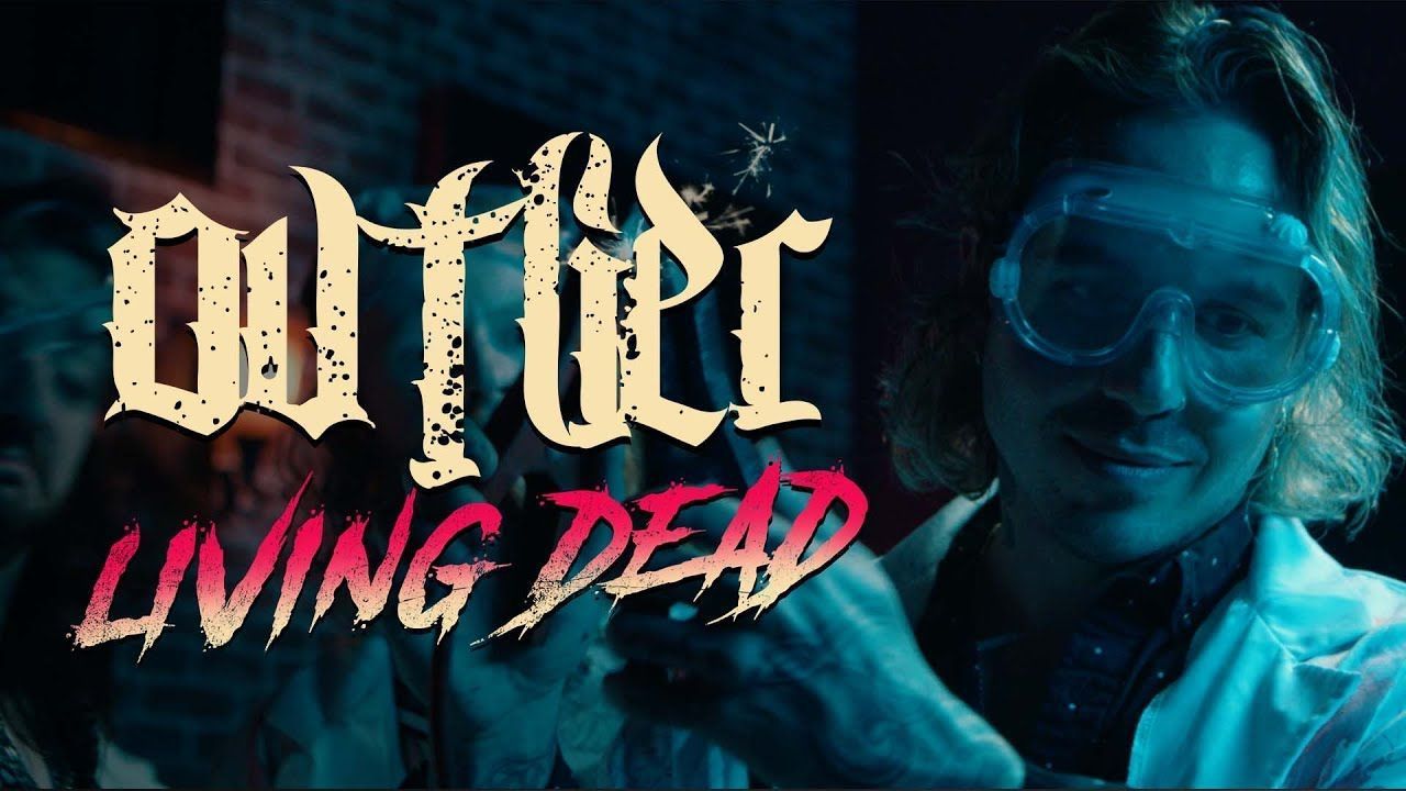 Ovtlier - Living Dead (Official)