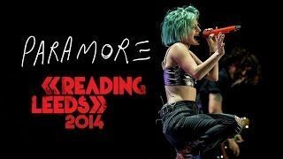 Paramore - Reading & Leeds Festival 2014 (Full Show) HD