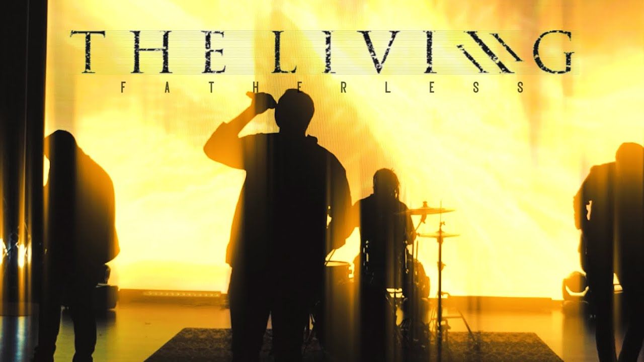 The Living - Fatherless (Official)