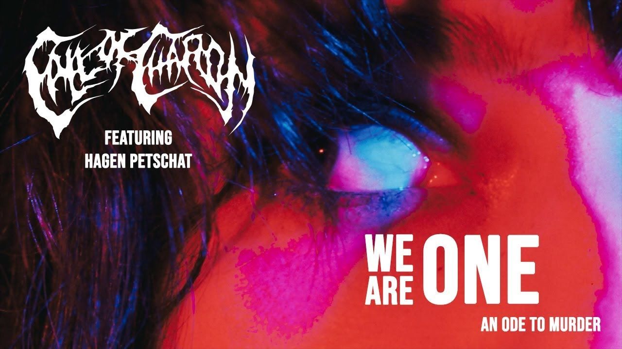 Call Of Charon feat. Hagen Petschat - We Are One (An Ode To Murder) (Official)