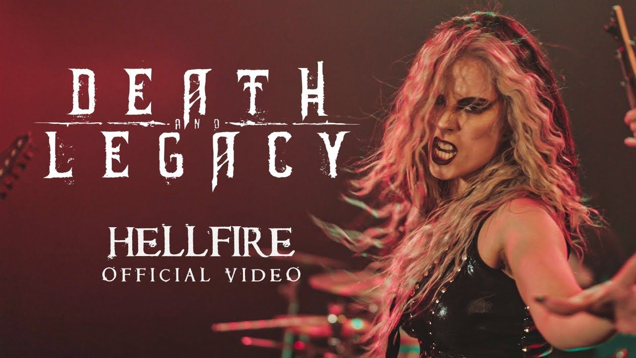Death & Legacy - Hellfire (Official)