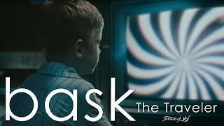 Bask - The Traveler (Official)