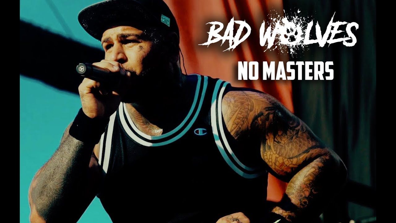 Bad Wolves - No Masters (Official Video)
