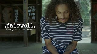 Fairwell - Forget My Name And All It Holds (Official)