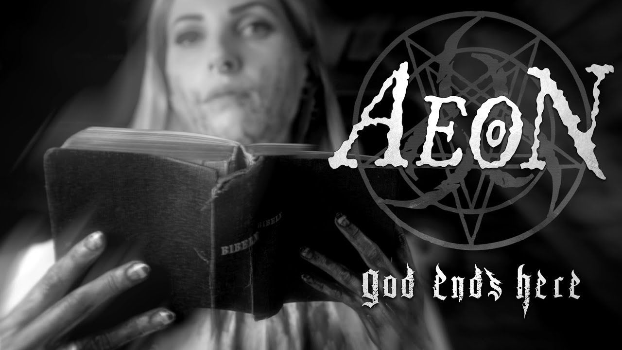 Aeon - God Ends Here (Official)
