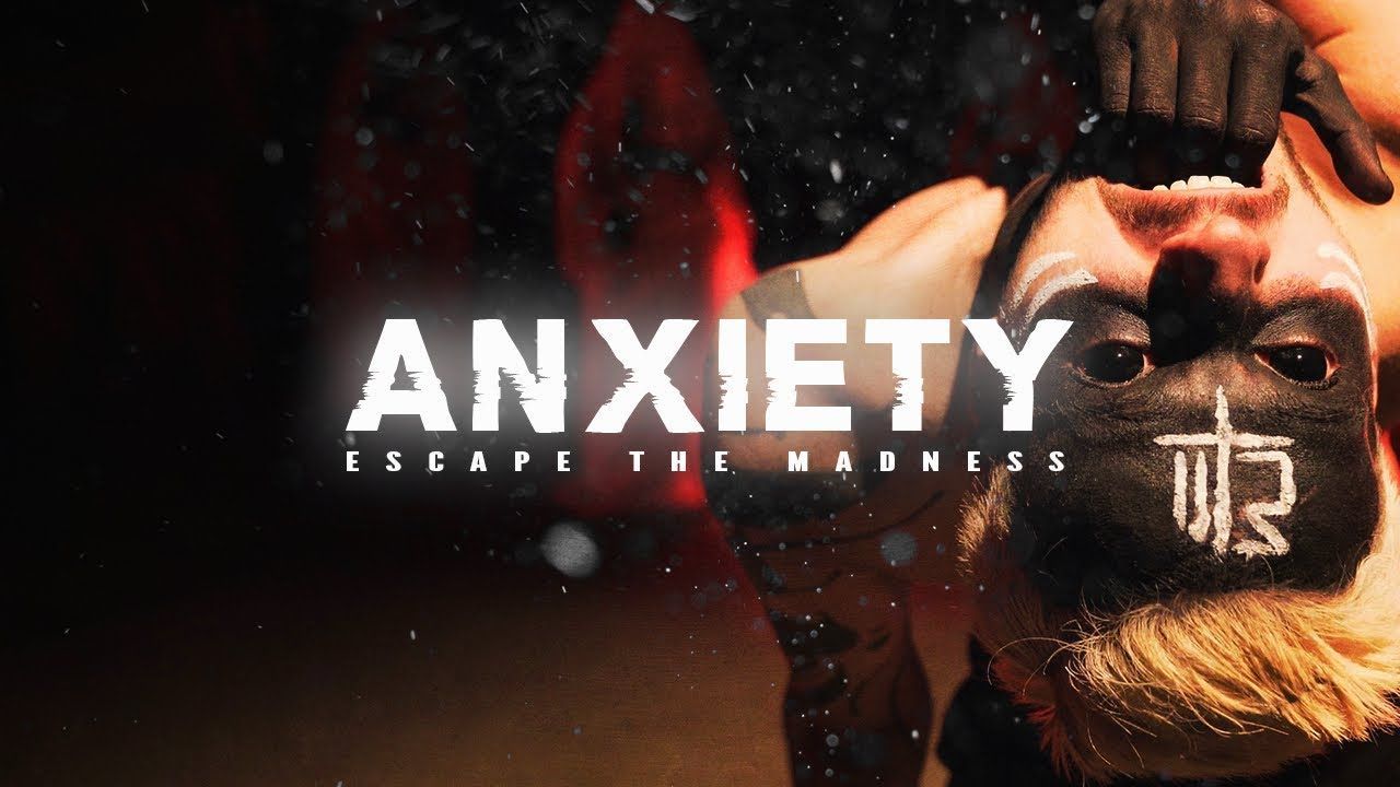 Escape The Madness - Anxiety (Official)