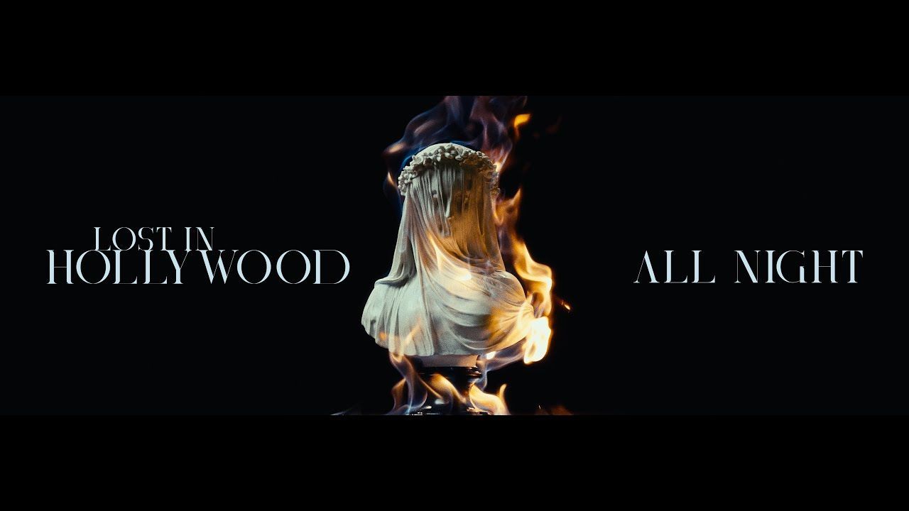 Lost In Hollywood - All Night (Official)