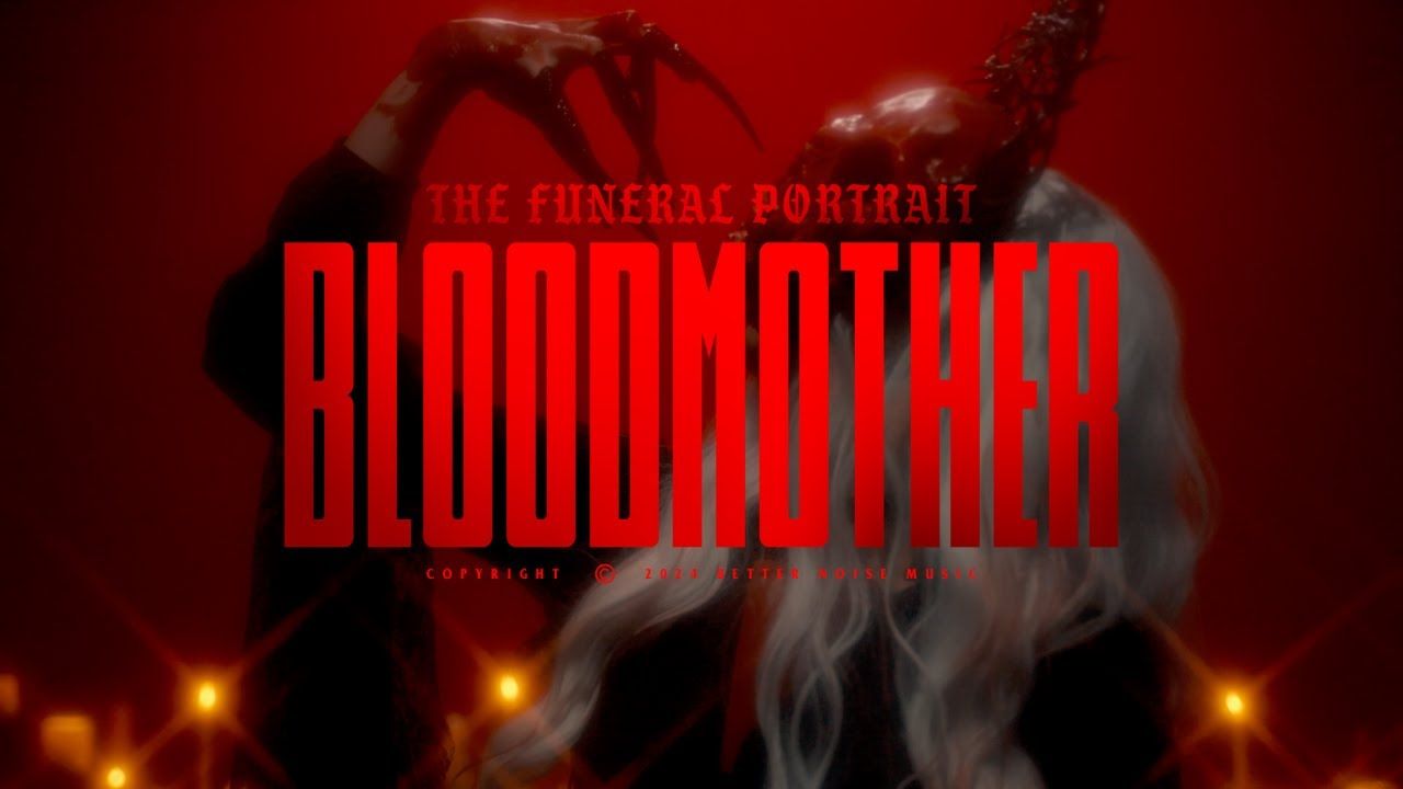 The Funeral Portrait - Blood Mother (Official)