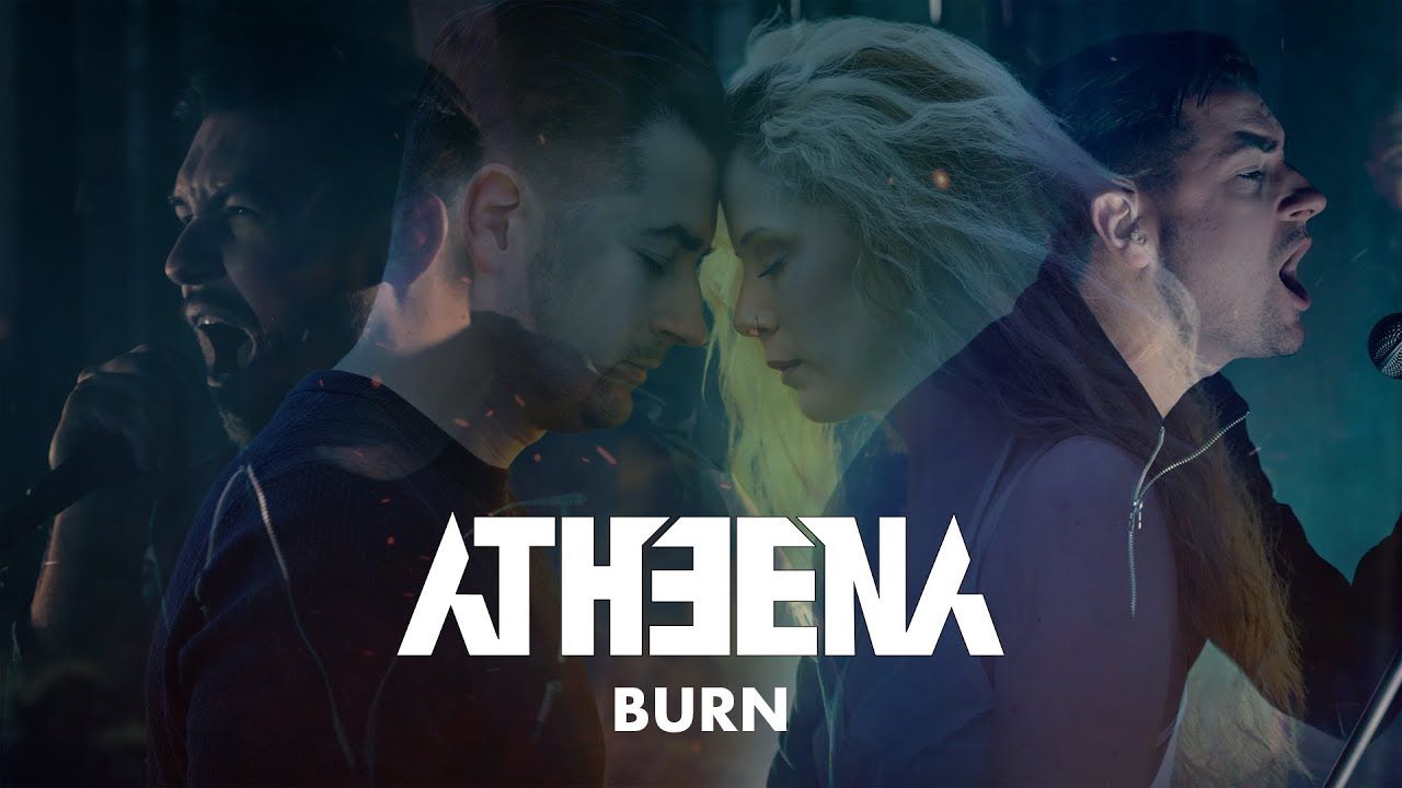 Atheena - Burn (Official)