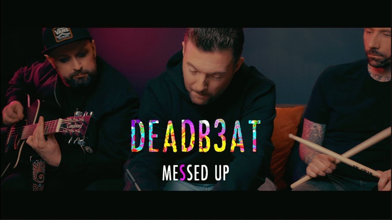 Deadb3at - Messed Up (Official)