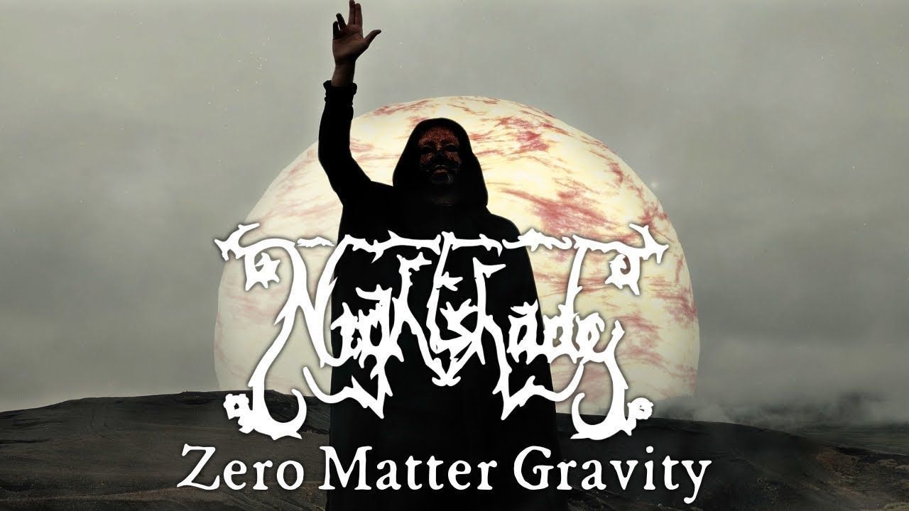 Nightshade - Zero Matter Gravity (Official)