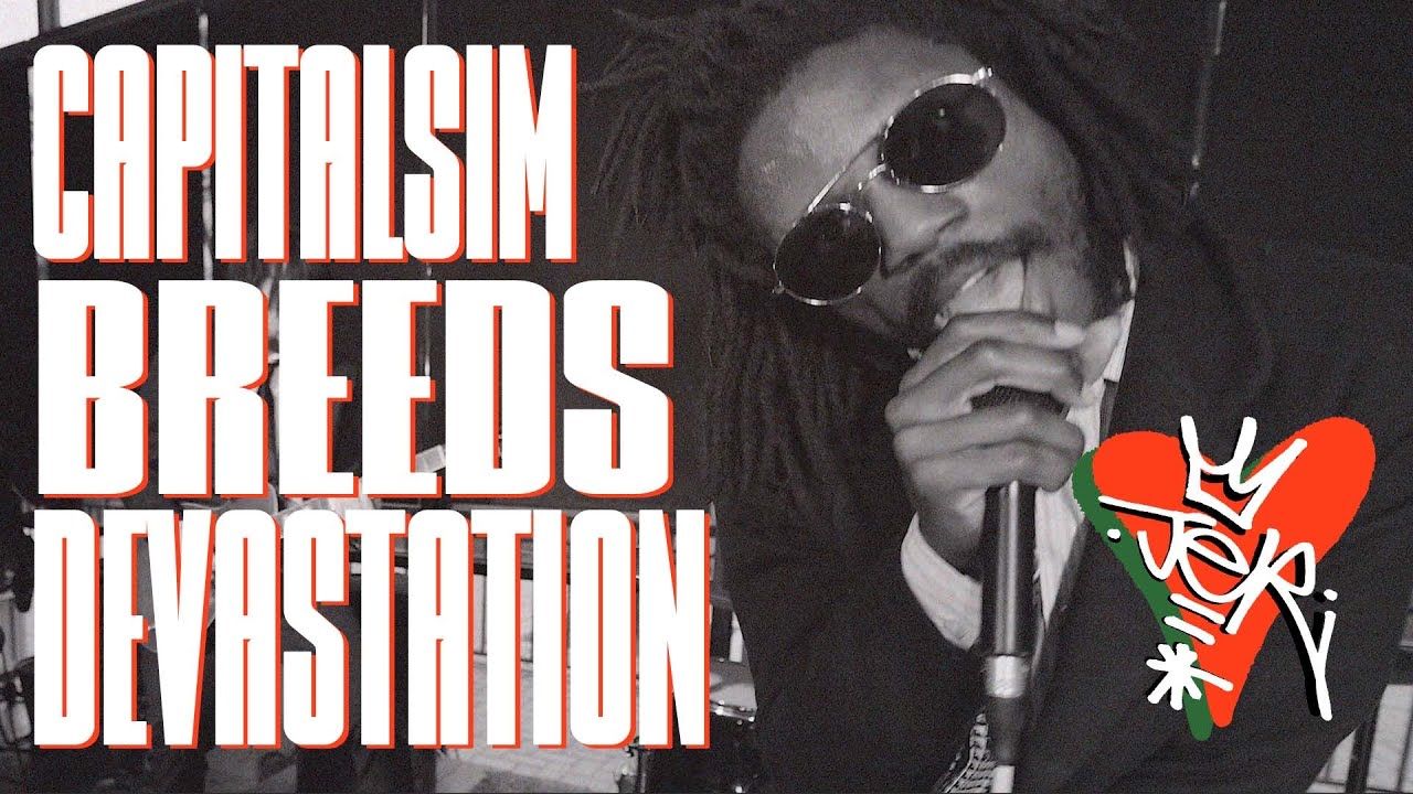 Jer - Capitalism Breeds Devastation (Official)