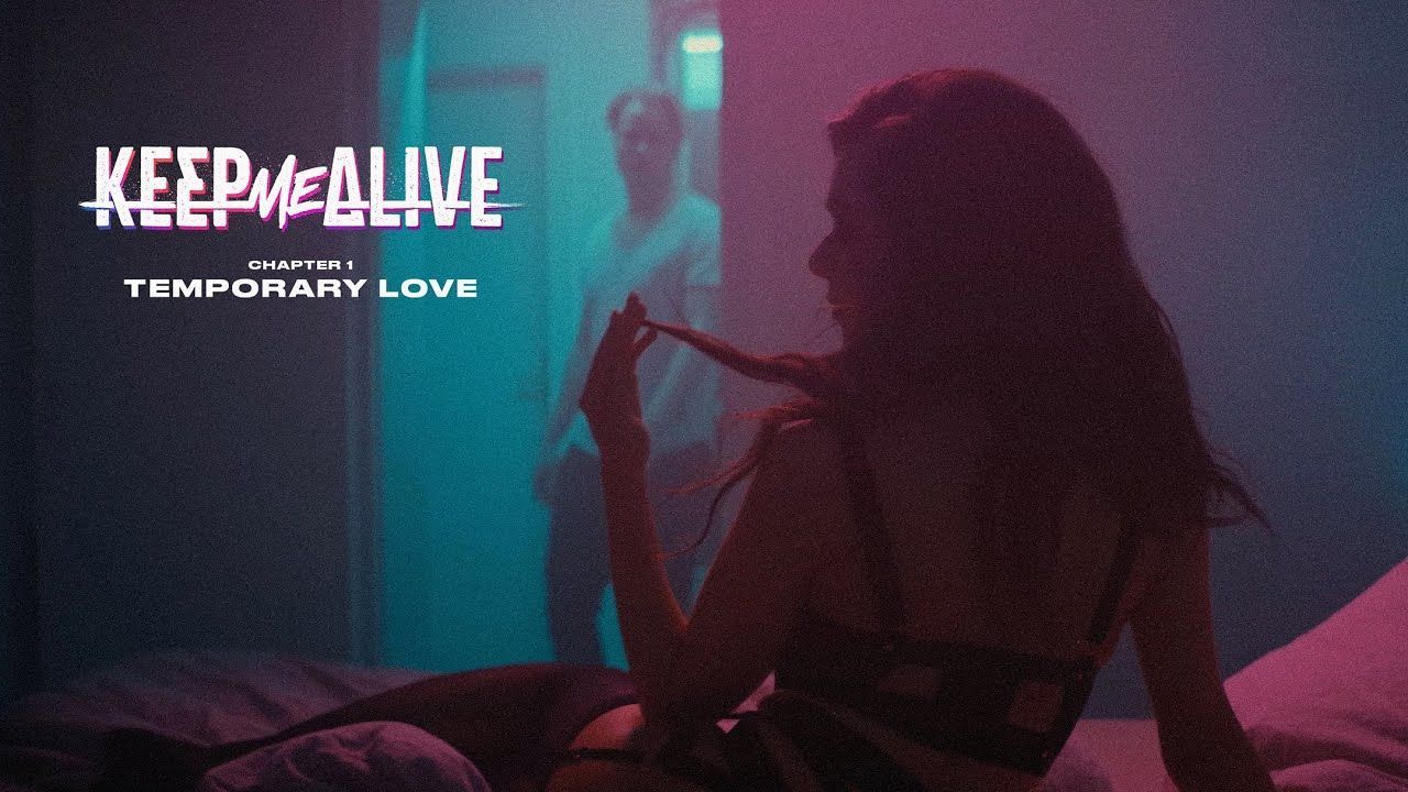 Keep Me Alive - Temporary Love (Official)