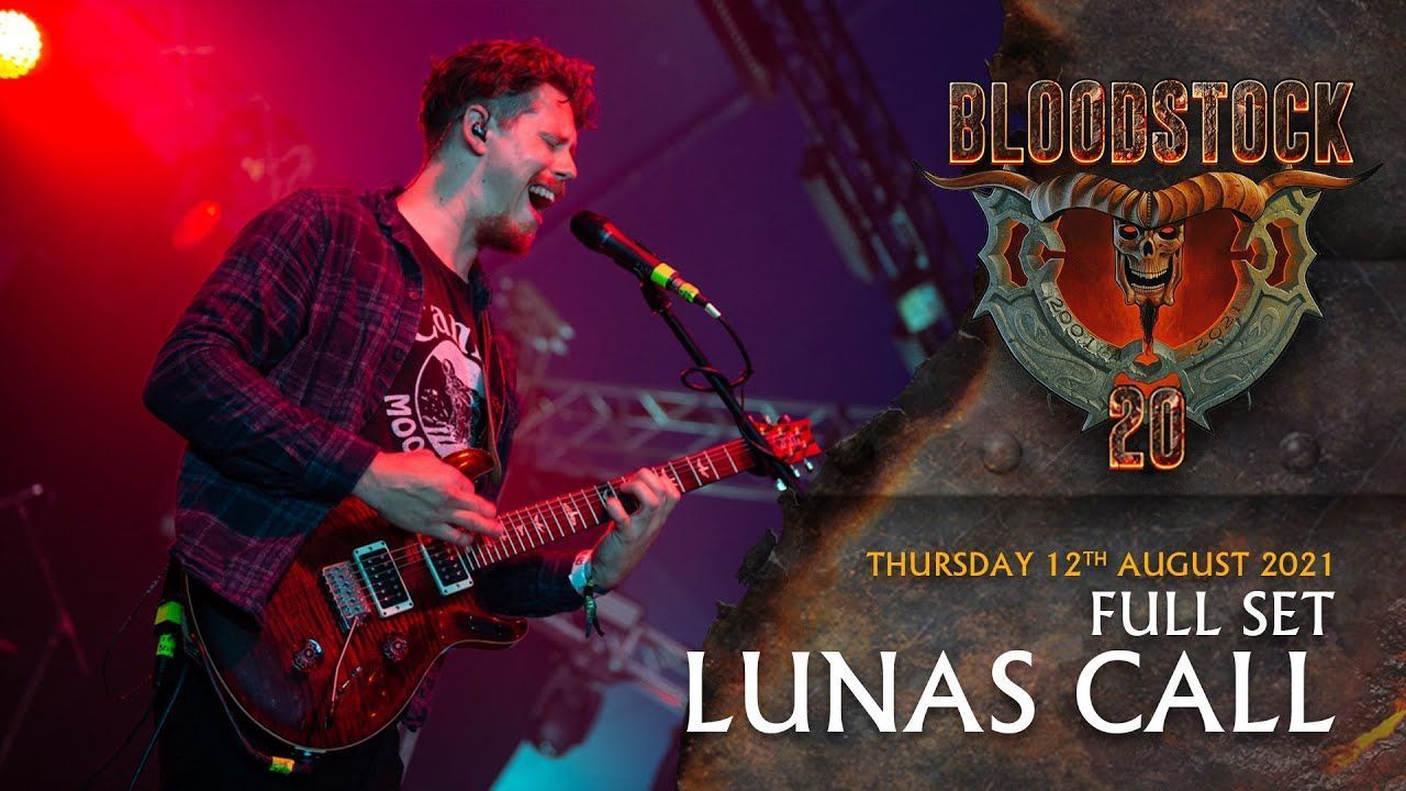 Lunas Call - Live At Bloodstock 2021 (Full)