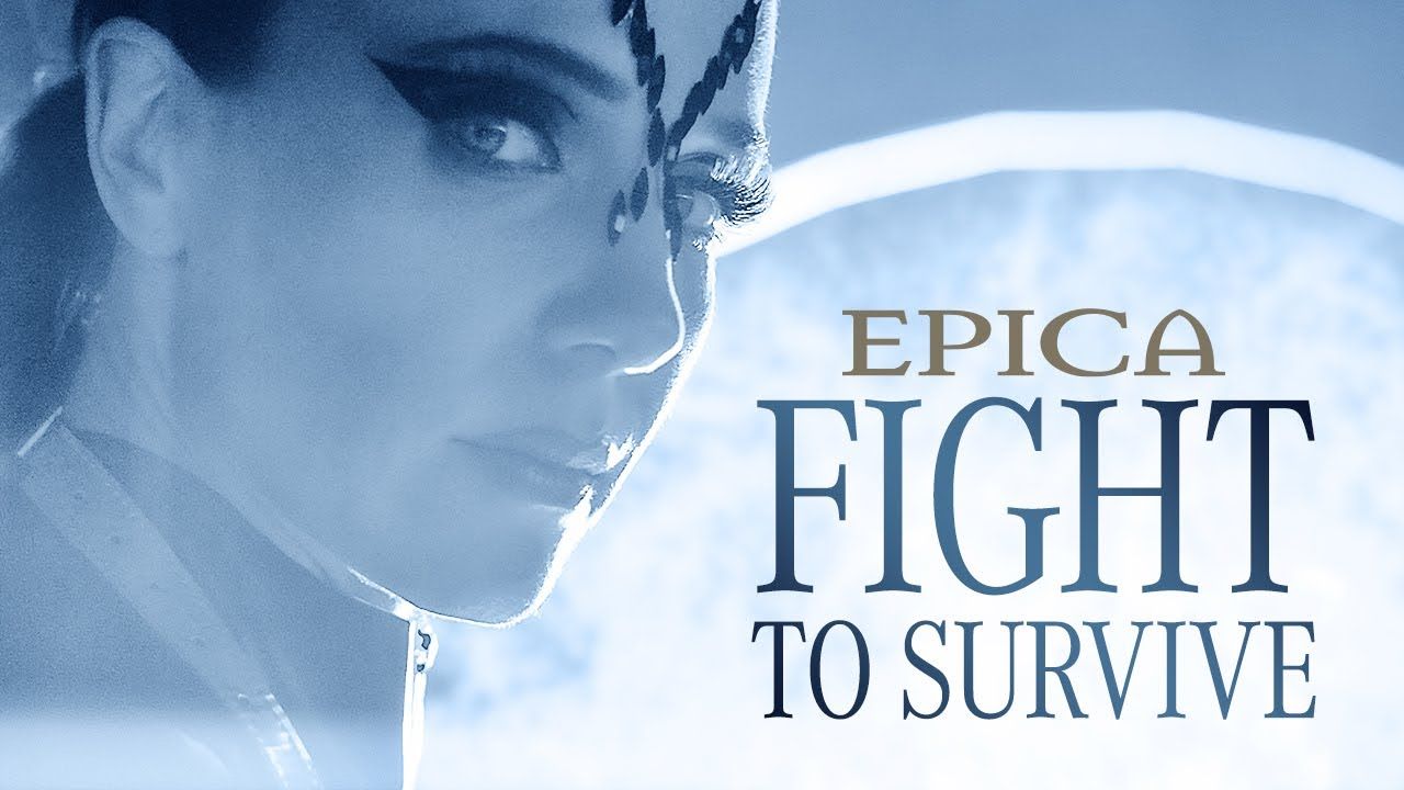 Epica - Fight To Survive (Official)