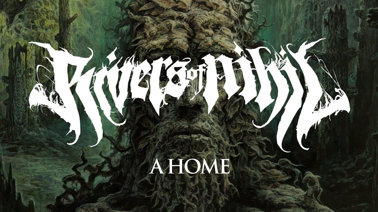 Rivers of Nihil - A Home