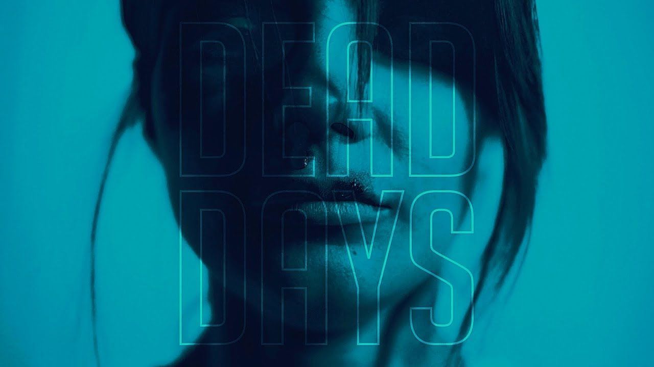 Dead Days - Control (Official)