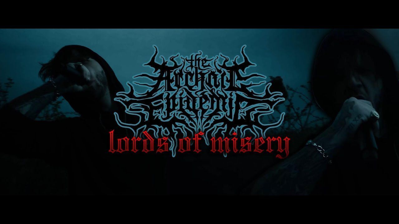 The Archaic Epidemic - Lords of Misery (Official)