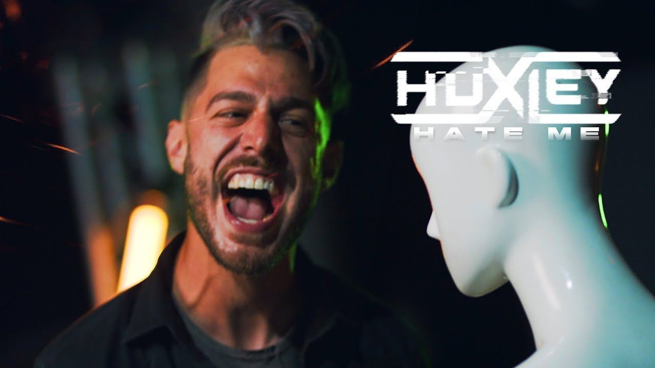 Huxley - Hate Me (Official)