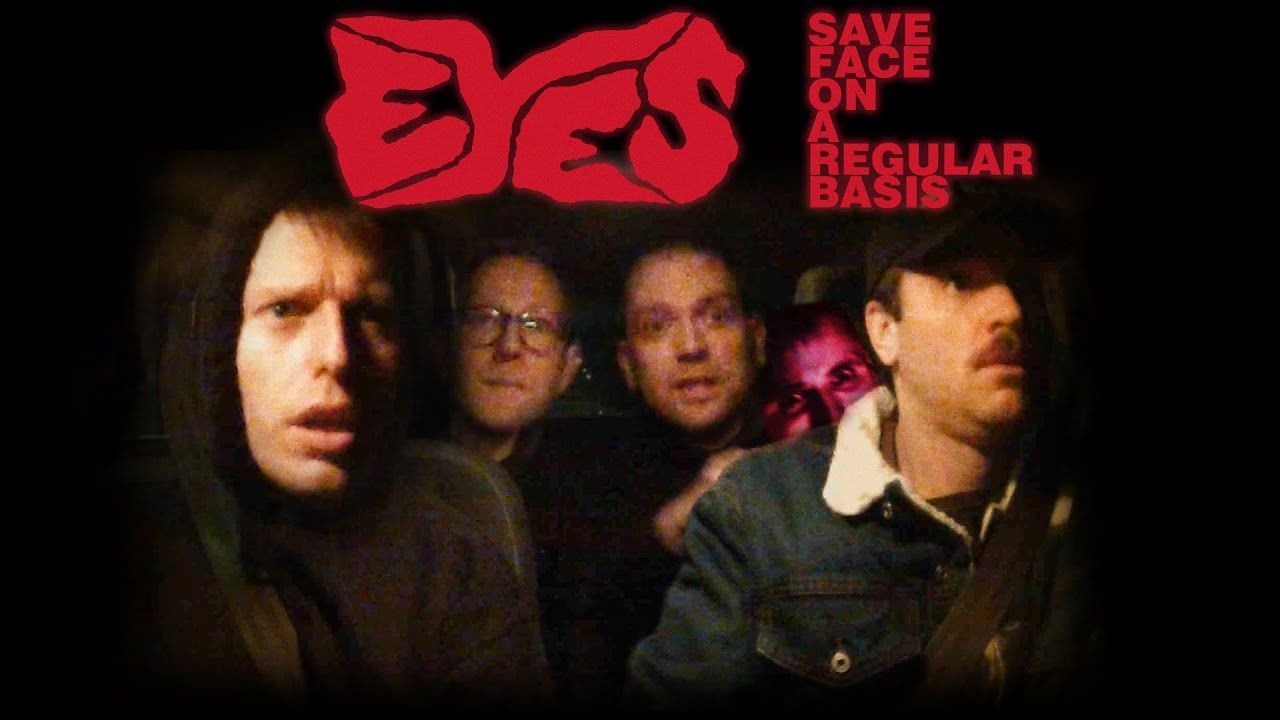 Eyes feat. Jesse Matthewson - Save Face On A Regular Basis (Official)