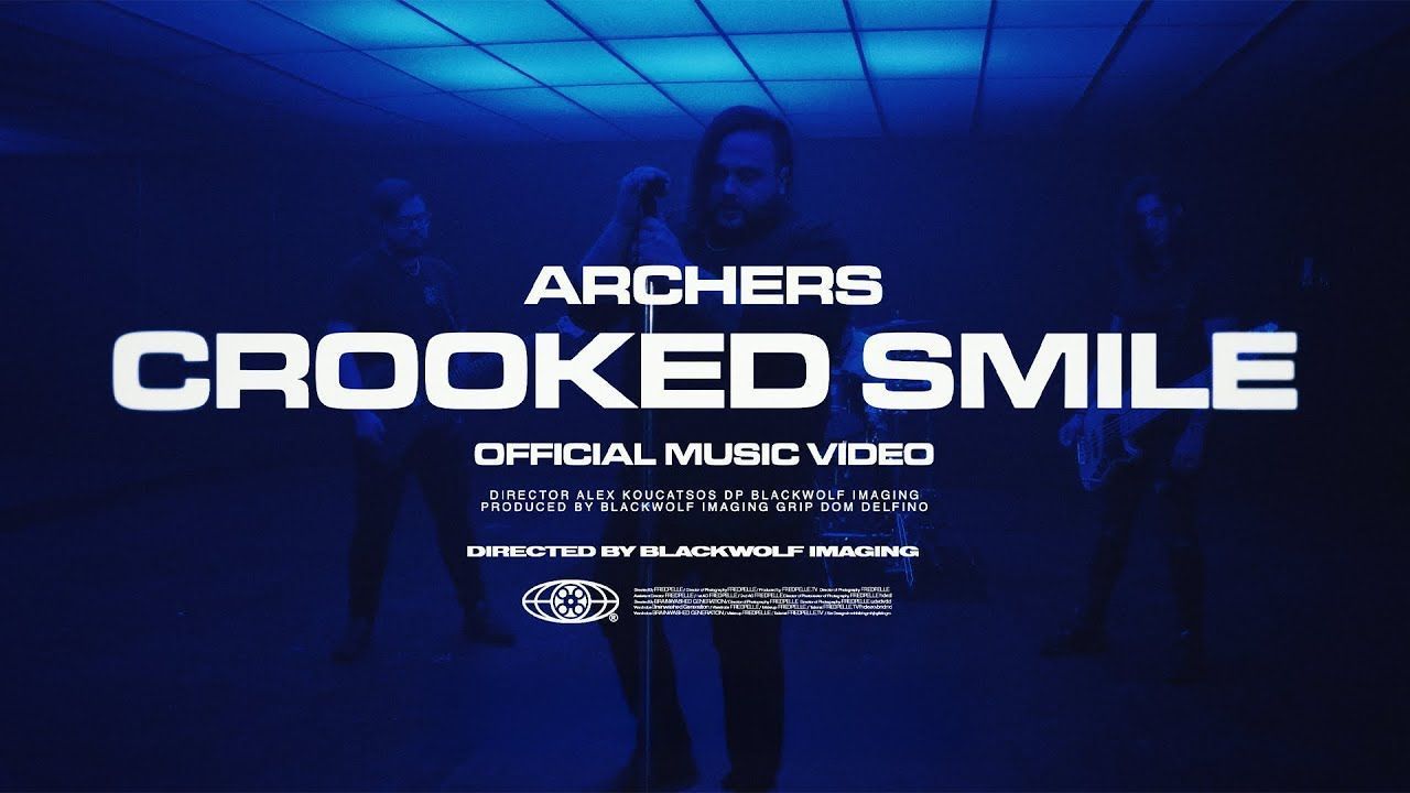 Archers - Crooked Smile (Official)