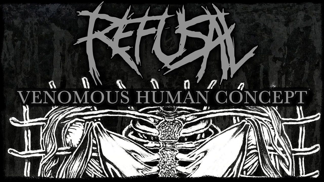 Refusal - Venomous Human Concept (Official)