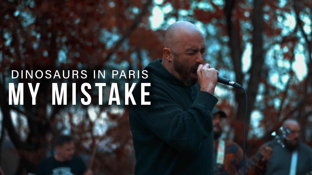 Dinosaurs In Paris - My Mistake (Official)