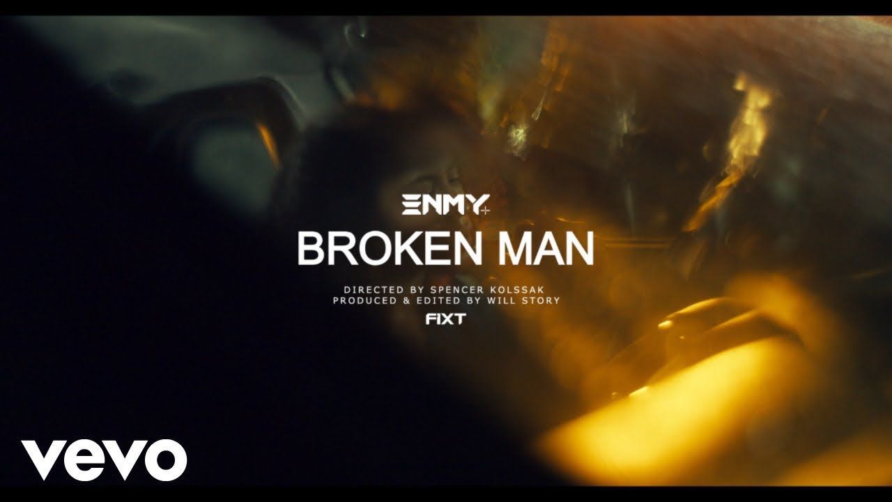 Enmy - Broken Man (Official)
