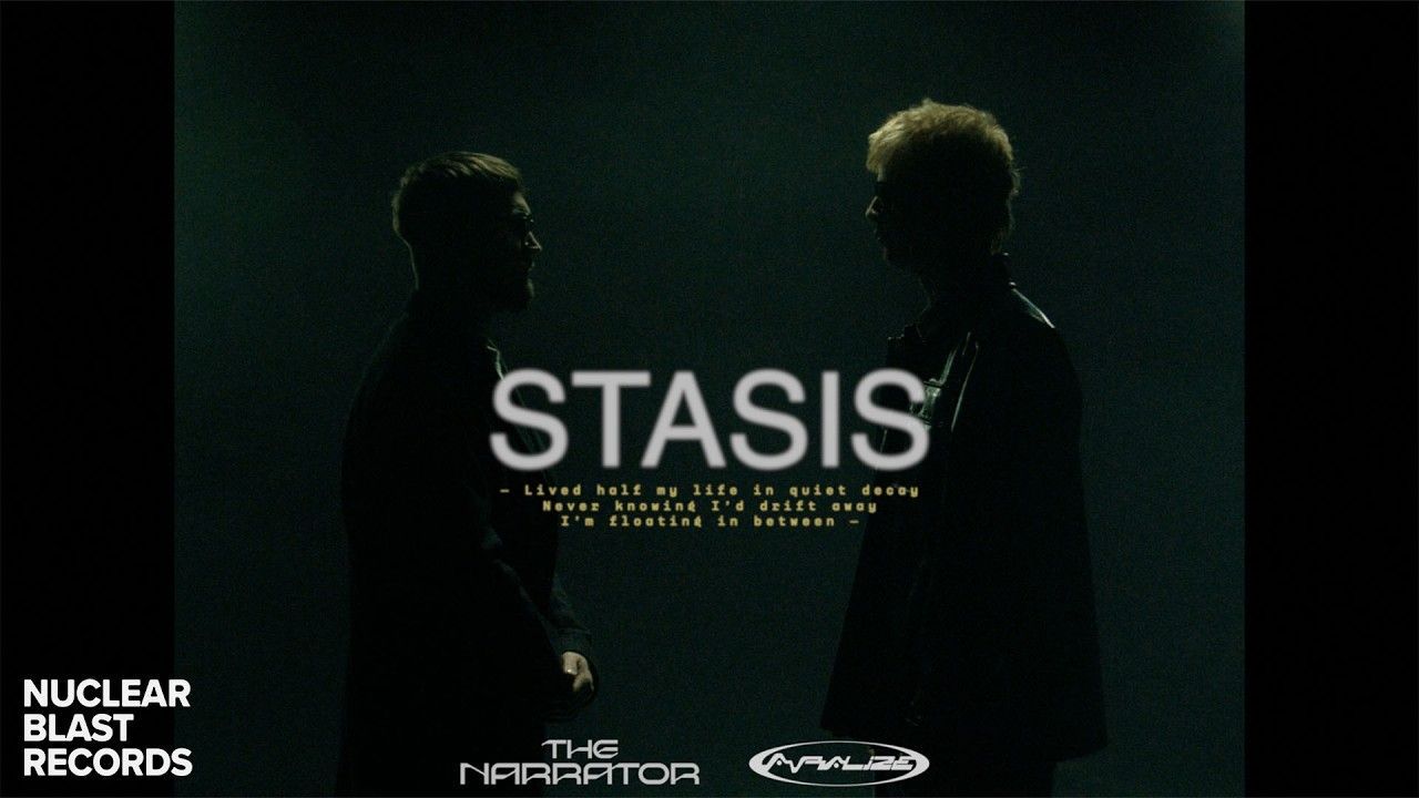 The Narrator feat. Avralize - Stasis (Official)