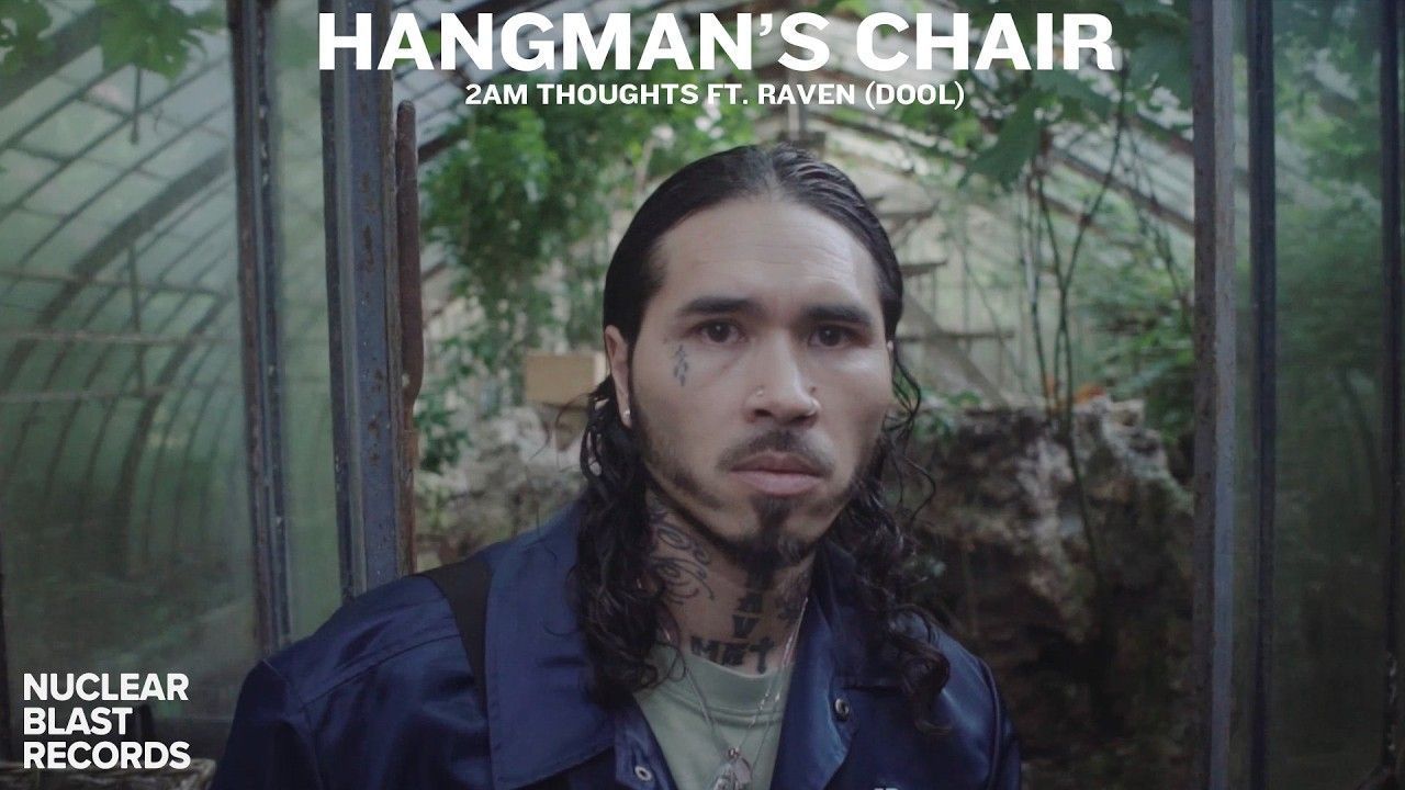 Hangman\'s Chair feat. Dool - 2 Am Thoughts (Official)
