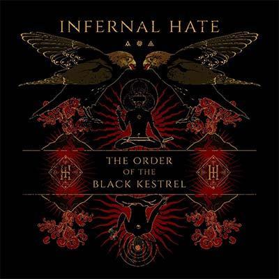 Infernal Hate - The Order Of The Black Kestrel
