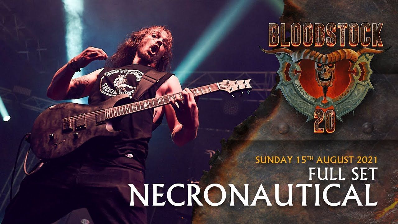 Necronautical - Live At Bloodstock 2021 (Full)