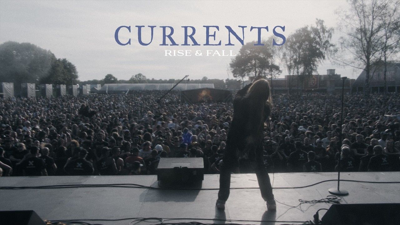 Currents - Rise & Fall (Official)