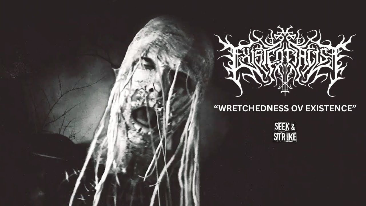 Existentialist - Wretchedness Ov Existence (Official))