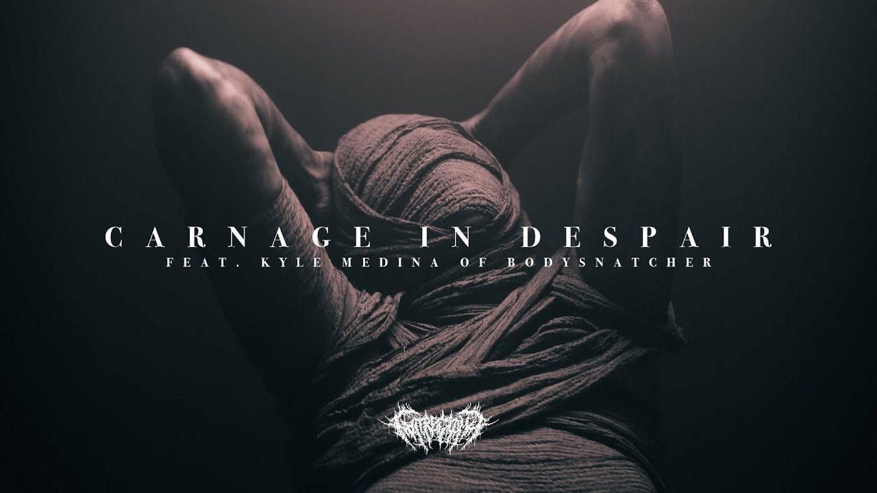 Gutrectomy feat. Kyle Medina - Carnage In Despair (Official)