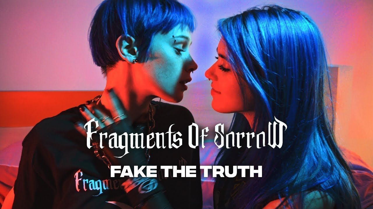 Fragments of Sorrow - Fake the Truth (Official)