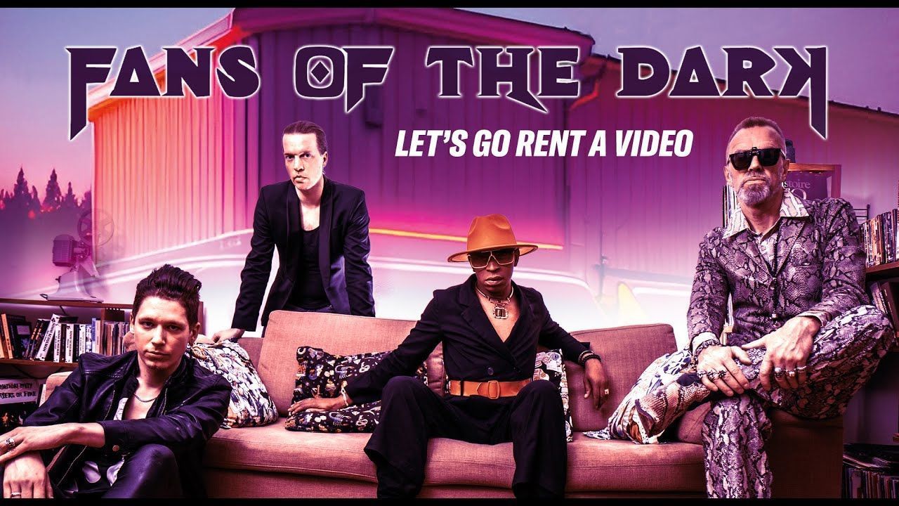Fans Of The Dark - Let’s Go Rent A Video (Official)