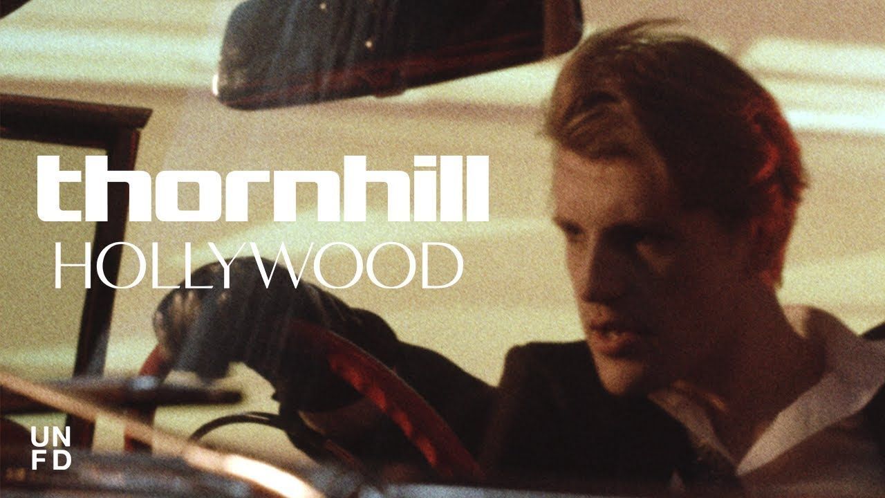 Thornhill - Hollywood (Official)
