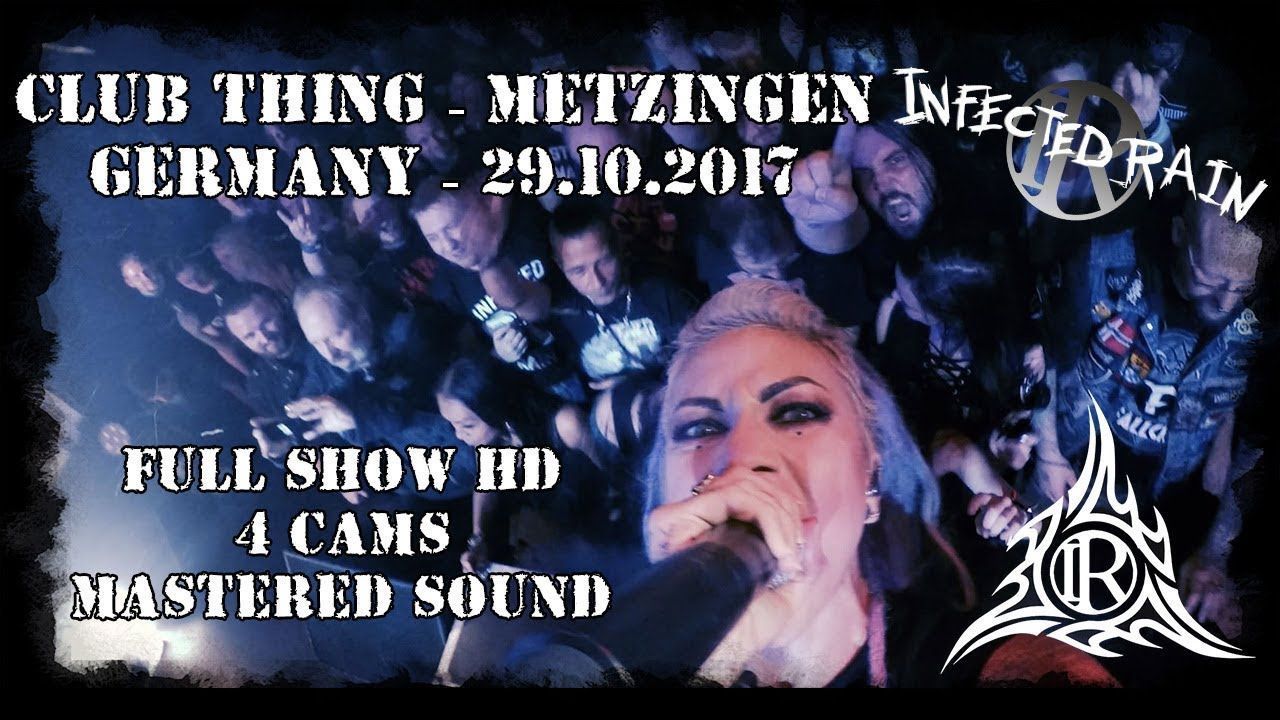 Infected Rain -  Live in Club Thing Germany