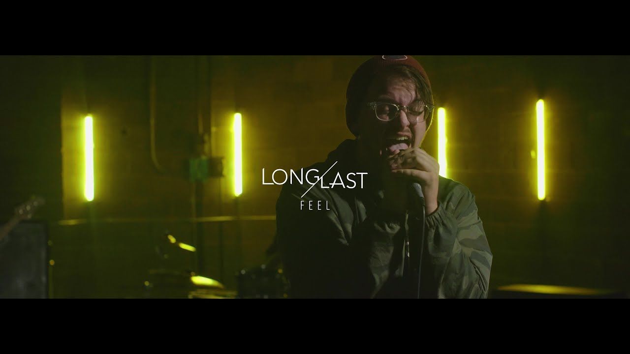 Long/Last - Feel (Official)