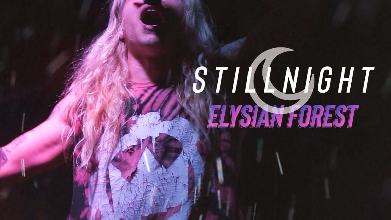 Stillnight - Elysian Forest (Official)
