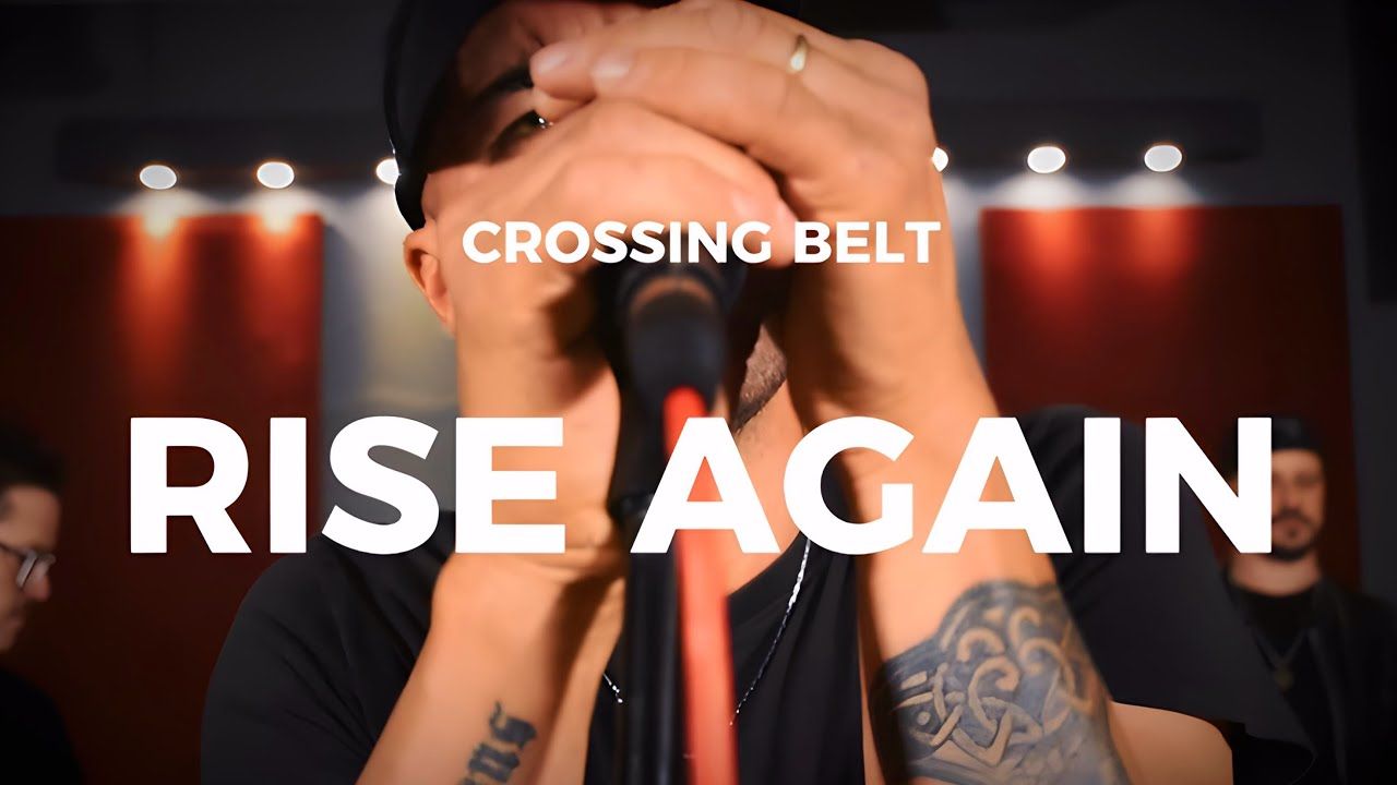 Crossing Belt - Rise Again (Official)