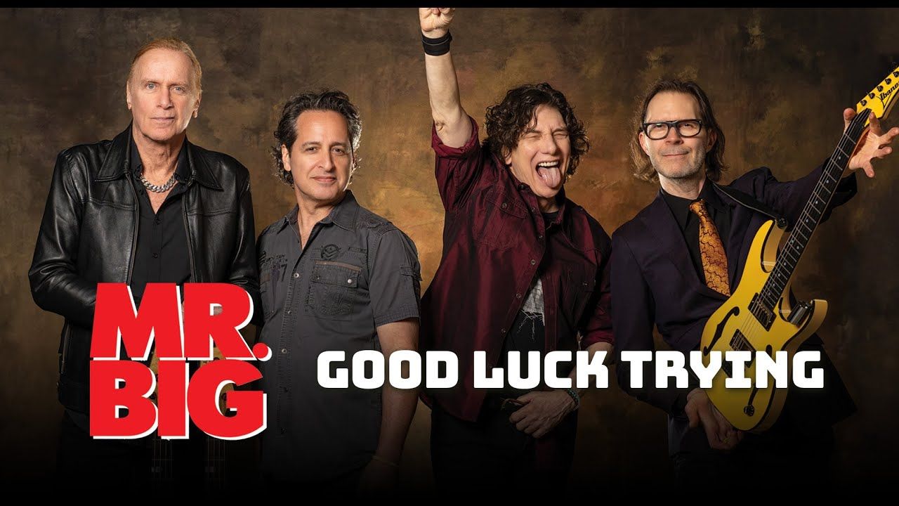 Mr. Big - Good Luck Trying (Official)
