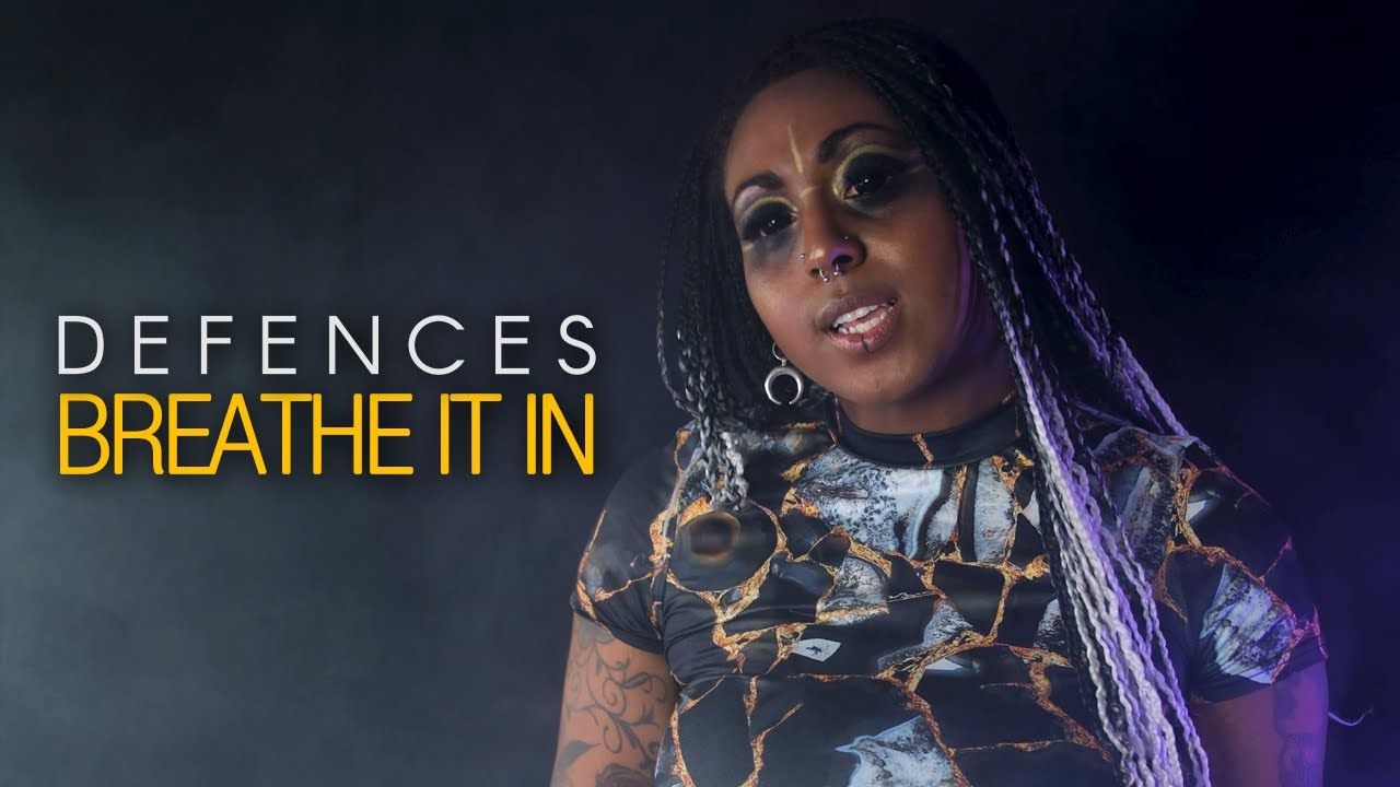 Defences - Breathe It In (Official)