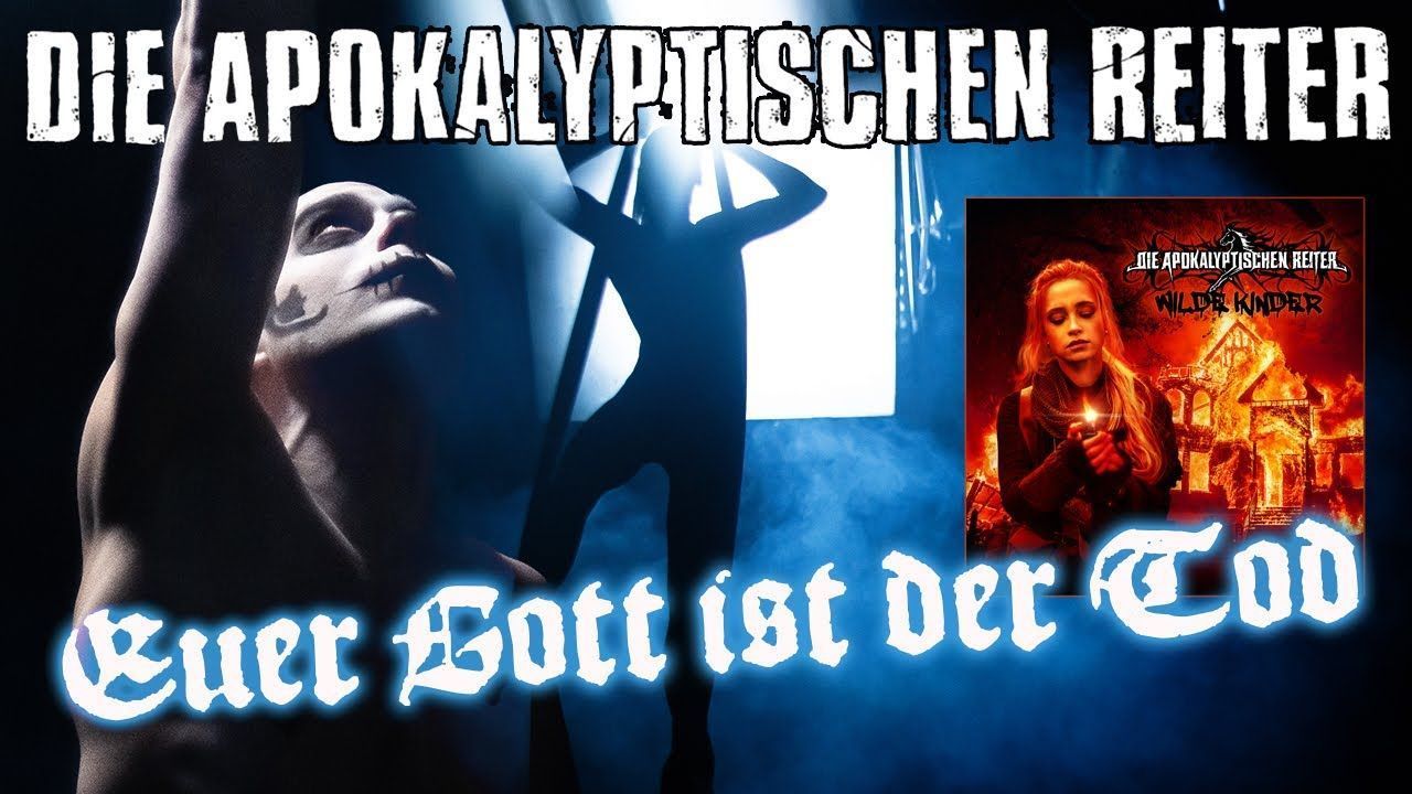 Die Apokalyptischen Reiter - Euer Gott Ist Der Tod (Official)